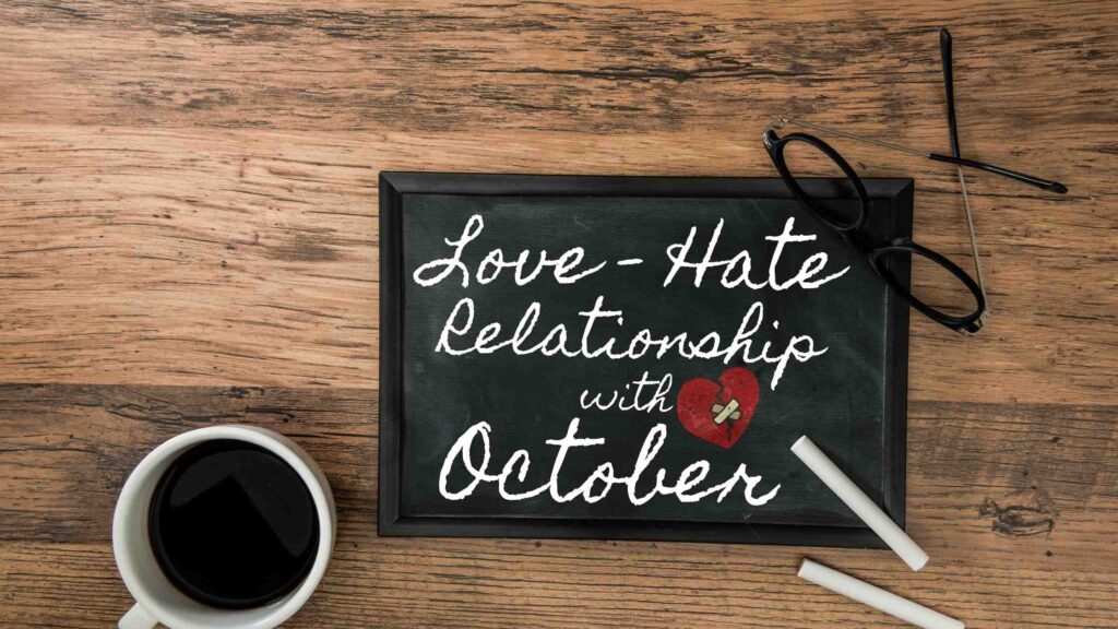 Daniela Tanjutco_Love - Hate Relationship with October